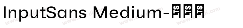 InputSans Medium字体转换